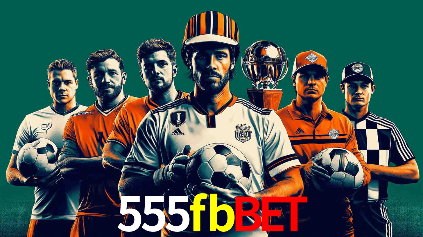 Apostas Esportivas na 555fbbet: Um Guia Completo
